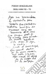 Poesia venezuelana degli anni '60 - '70 libro