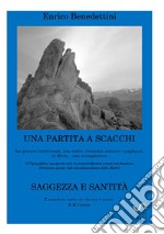 Una partita a scacchi-Saggezza e santità