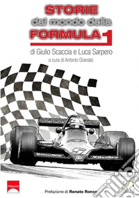 Storie dal mondo della Formula 1 libro