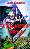 Pirates' cove libro di Guazzoni Lucia