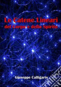 Le catene lineari del corpo e dello spirito libro