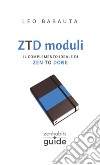 ZTD moduli. Il completo manuale di Zen To Done libro