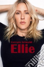 Ellie. La trilogia degli idoli libro