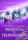 Telepatia e telediagnosi libro