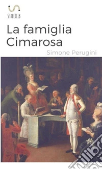 La famiglia Cimarosa