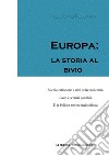 Europa: la storia al bivio libro