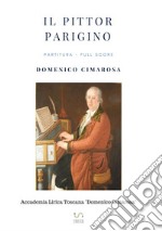 Il pittor parigino (Partitura - Full Score)