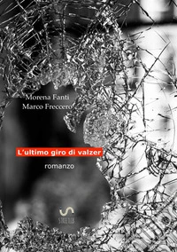L'ultimo giro di valzer libro