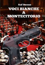 Voci bianche a Montecitorio libro