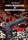 Voci bianche a Montecitorio libro