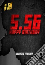 Happy birthday. 5.56 libro