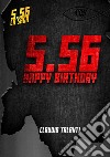 Happy birthday. 5.56 libro