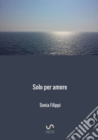 Solo per amore