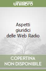 Aspetti giuridici delle Web Radio