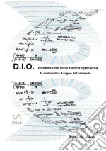 D.I.O. dimensione informatica operativa libro