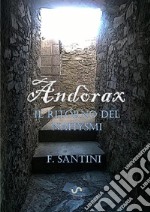 Il ritorno del nahysmi. Andòrax libro