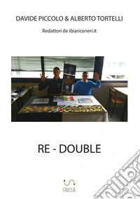 Re-Double