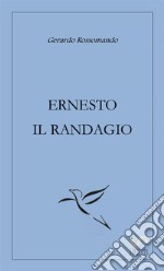 Ernesto il randagio