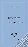 Ernesto il randagio libro