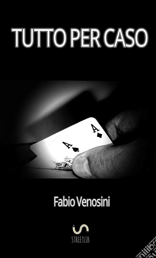 Tutto per caso