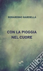 Con la pioggia nel cuore