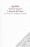 Il demone di Picasso. Creatività generica e assoluto della creazione libro