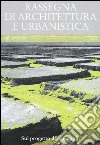 Rassegna di architettura e urbanistica. Vol. 150: Sul progetto di paesaggio libro di Toppetti F. (cur.)