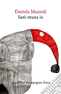 Sarò strana io