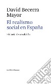 El realismo social en España. Historia de un olvido libro