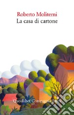 La casa di cartone libro