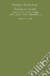 L'anima e il mondo. Francesco De Sanctis tra filosofia, critica letteraria e teoria della letteratura libro di Alessandroni Emiliano