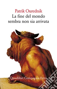 La fine del mondo sembra non sia arrivata libro