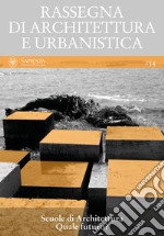 Rassegna di architettura e urbanistica. Ediz. multilingue. Vol. 154: Scuole di architettura. Quale futuro? libro