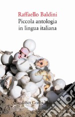 Piccola antologia in lingua italiana libro