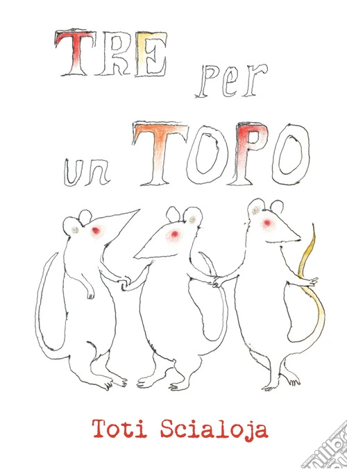 Tre per un topo