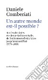 Un autre monde est-il possible? Bandes dessinées et science-fiction en Italie, de l'enlèvement d'Aldo Moro jusqu'à aujourd'hui (1978-2018). Ediz. multilingue libro