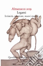 Almanacco 2019. Legami, intimità, relazioni, nuovi mondi libro