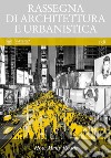 Rassegna di architettura e urbanistica. Ediz. italiana e inglese. Vol. 158: How many roads libro