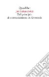 Del principio di contraddizione in Aristotele. Nuova ediz. libro