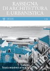 Rassegna di architettura e urbanistica. Vol. 159: Lisbona. Trasformazioni urbane negli anni della crisi libro