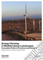 Energy planning in mediterranean landscapes. Innovation paths in practices and careers libro