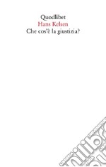 Che cos'è la giustizia? Lezioni americane. Nuova ediz. libro