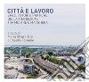 Città e lavoro. Spazi, attori e pratiche della transizione tra Mestre e Marghera libro