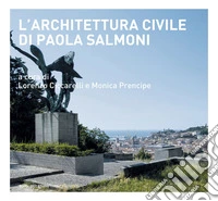 L'architettura civile di Paola Salmoni