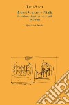 Robert Venturi e l'Italia. Educazione, viaggi e primi progetti 1925-1966 libro