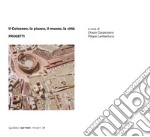 Il Colosseo, la piazza, il museo, la città. Progetti libro