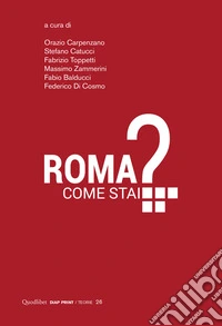 Roma come stai?