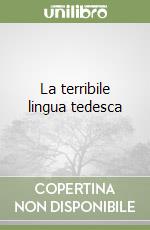 La terribile lingua tedesca libro