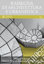 Rassegna di Architettura e urbanistica. Vol. 164: Abitare il futuro. Visioni dalla 17. Biennale di Architettura