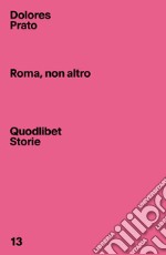 Roma, non altro libro